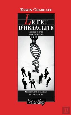 Bertrand.pt - Le Feu D'Heraclite ; Scenes D'Une Vie Devant La Nature