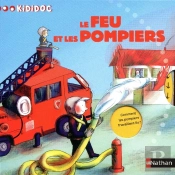Le Feu Et Les Pompiers