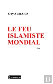 Le Feu Islamiste Mondial
