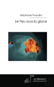 Le Feu Sous La Glace