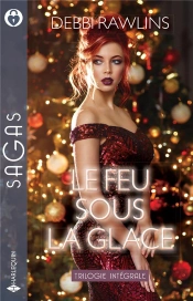 Le Feu Sous La Glace - Un Defi Tres Sexy - Brulant Montana - L'Amant Du Montana