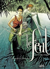 Le Feul Tome 3 ; L'Héritage