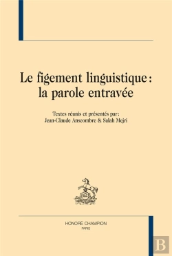 Bertrand.pt - Le Figement Linguistique : La Parole Entravée