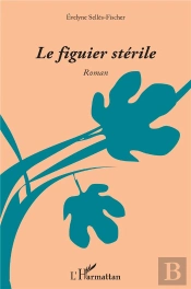 Le Figuier Stérile