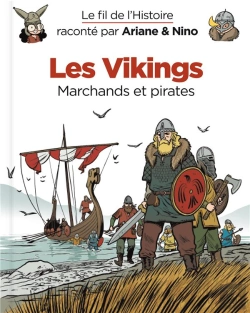 Bertrand.pt - Le Fil De L'Histoire Raconté Par Ariane & Nino Tome 17 : Les Vikings, Marchands Et Pirates