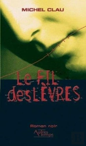 Le Fil Des Levres
