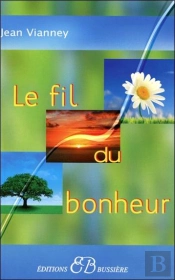 Le Fil Du Bonheur