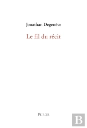 Le Fil Du Récit