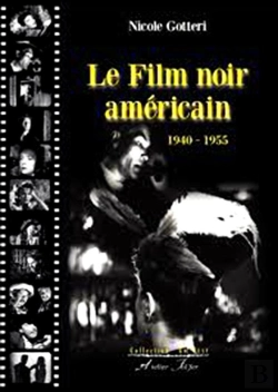 Bertrand.pt - Le Film Noir Américain ; 1940-1955