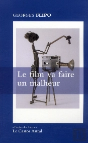 Le Film Va Faire Un Malheur