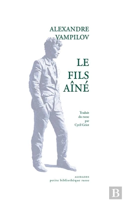 Bertrand.pt - Le Fils Aine, Piece En Deux Actes - Alexandre Vampilov