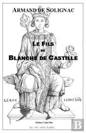 Le Fils De Blanche De Castille