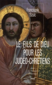 Le Fils De Dieu Pour Les Judeo-Chretiens Dans Le Pasteur D'Hermas