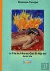 Le Fils De L'Arc-En-Ciel ; El Hijo Del Arco Iris