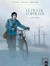 Le Fils De L'Officier Tome 1 ; La Tête Abîmée