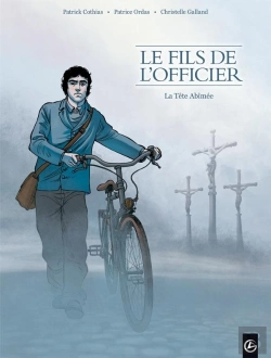 Bertrand.pt - Le Fils De L'Officier Tome 1 ; La Tête Abîmée