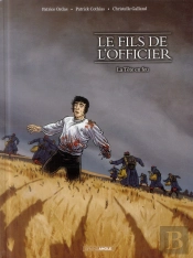 Le Fils De L'Officier Tome 3 ; La Tête En Feu