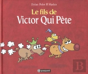 Le Fils De Victor Qui Pete