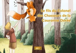 Bertrand.pt - Le Fils Du Colonel Des Chasseurs De La Couronne Doree [Kamishibai]