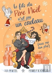 Le Fils Du Père Noël N'Est Pas Un Cadeau (Mais Moi Non Plus...)
