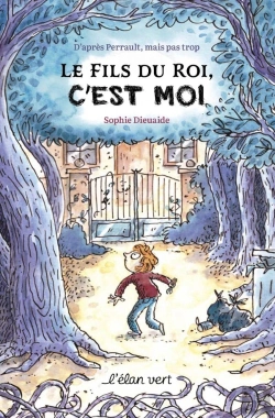 Bertrand.pt - Le Fils Du Roi, C'Est Moi ! D'Apres Perrault Mais Pas Trop