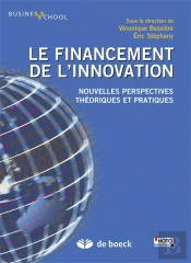 Le Financement De L'Innovation ; Nouvelles Perspectives Théoriques Et Pratiques