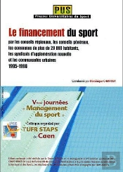Le Financement Du Sport Par Les Conseils Régionaux, Les Conseils Généraux, Les Communes De Plus De 20 000 Habitants, Les Syndicats D'Agglomération Nouvelle Et Les Communautés Urbaines (1995-1998)