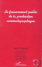 Le Financement Public De La Production Cinematographique
