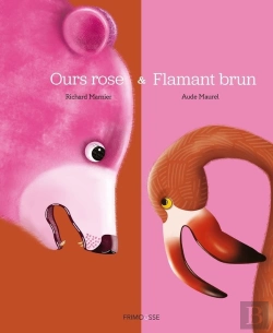 Bertrand.pt - Le Flamant Brun Et L'Ours Rose