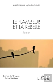 Le Flambeur Et La Rebelle
