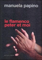 Le Flamenco, Peter Et Moi