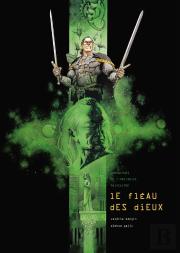 Le Fléau Des Dieux ; Intégrale Tome 1 À Tome 6