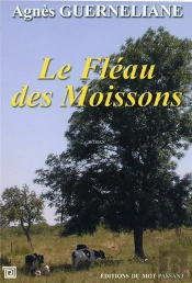 Le Fleau Des Moissons