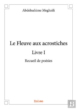 Bertrand.pt - Le Fleuve Aux Acrostiches - Livre I
