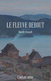 Le Fleuve Debout