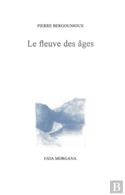 Bertrand.pt - Le Fleuve Des Âges
