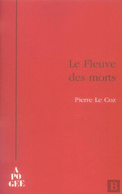 Bertrand.pt - Le Fleuve Des Morts