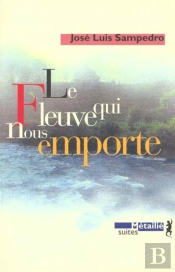 Le Fleuve Qui Nous Emporte