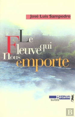 Bertrand.pt - Le Fleuve Qui Nous Emporte