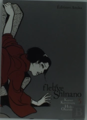 Le Fleuve Shinano T.3