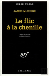 Le Flic À La Chenille