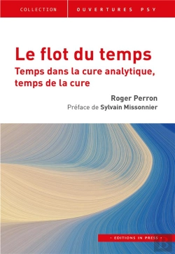 Bertrand.pt - Le Flot Du Temps : Temps Dans La Cure Analytique, Temps De La Cure