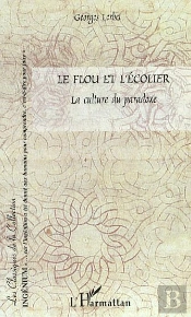 Le Flou Et L'Ecolier ; La Culture Du Paradoxe