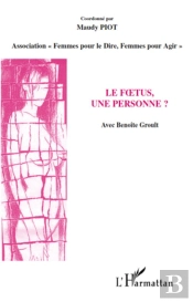 Le Foetus, Une Personne ?