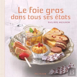 Bertrand.pt - Le Foie Gras Dans Tous Ses Etats