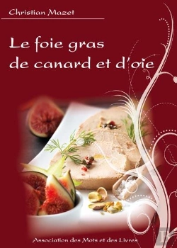 Bertrand.pt - Le Foie Gras De Canard Et D'Oie