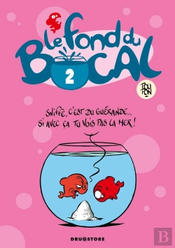 Bertrand.pt - Le Fond Du Bocal - Tome 02