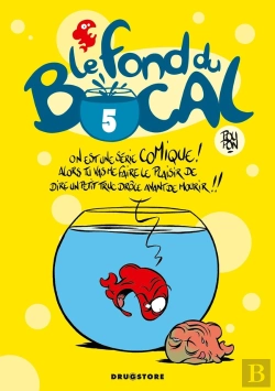 Bertrand.pt - Le Fond Du Bocal - Tome 05