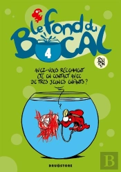 Le Fond Du Bocal Tome 4