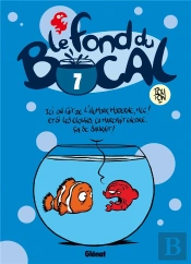 Le Fond Du Bocal Tome 7